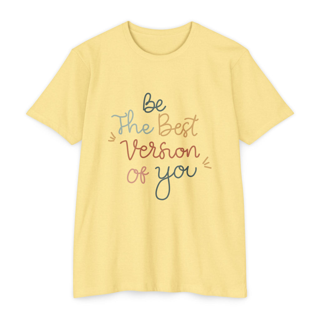 Inspirational "Be The Best Version Of You" T-Shirt — Motivational Women's Tee