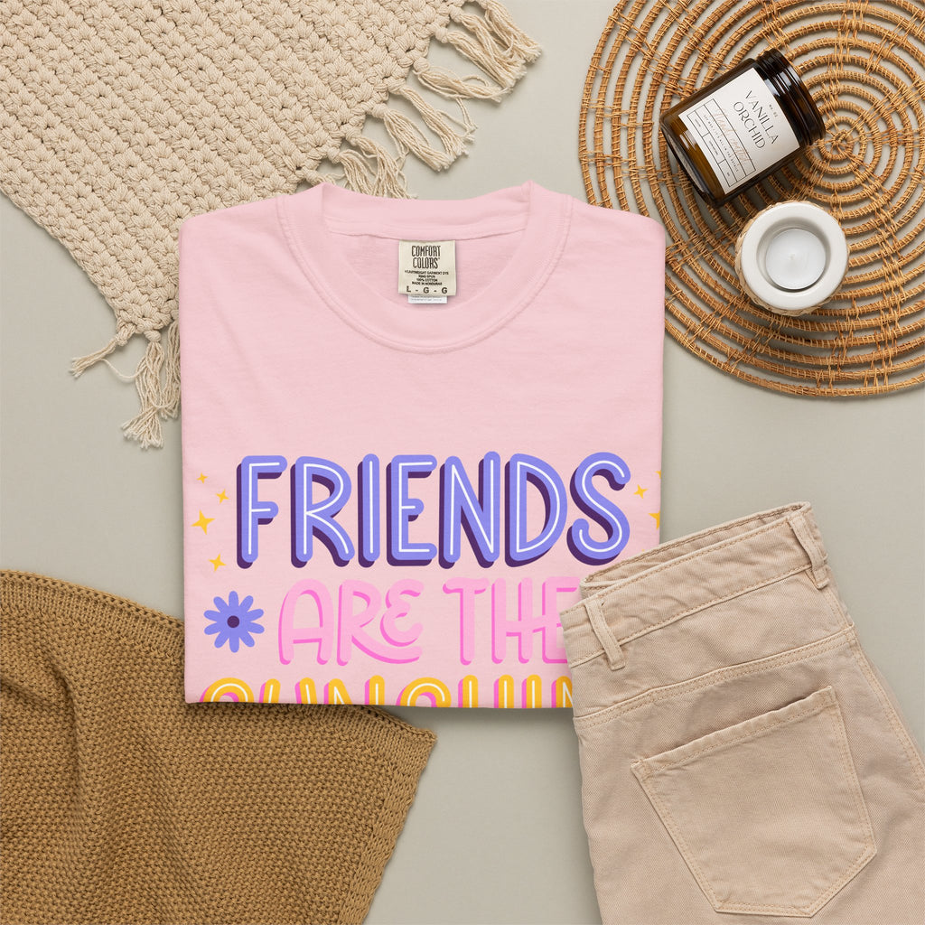 Friends Are the Sunshine of Life Text Printed UnisexT-Shirt