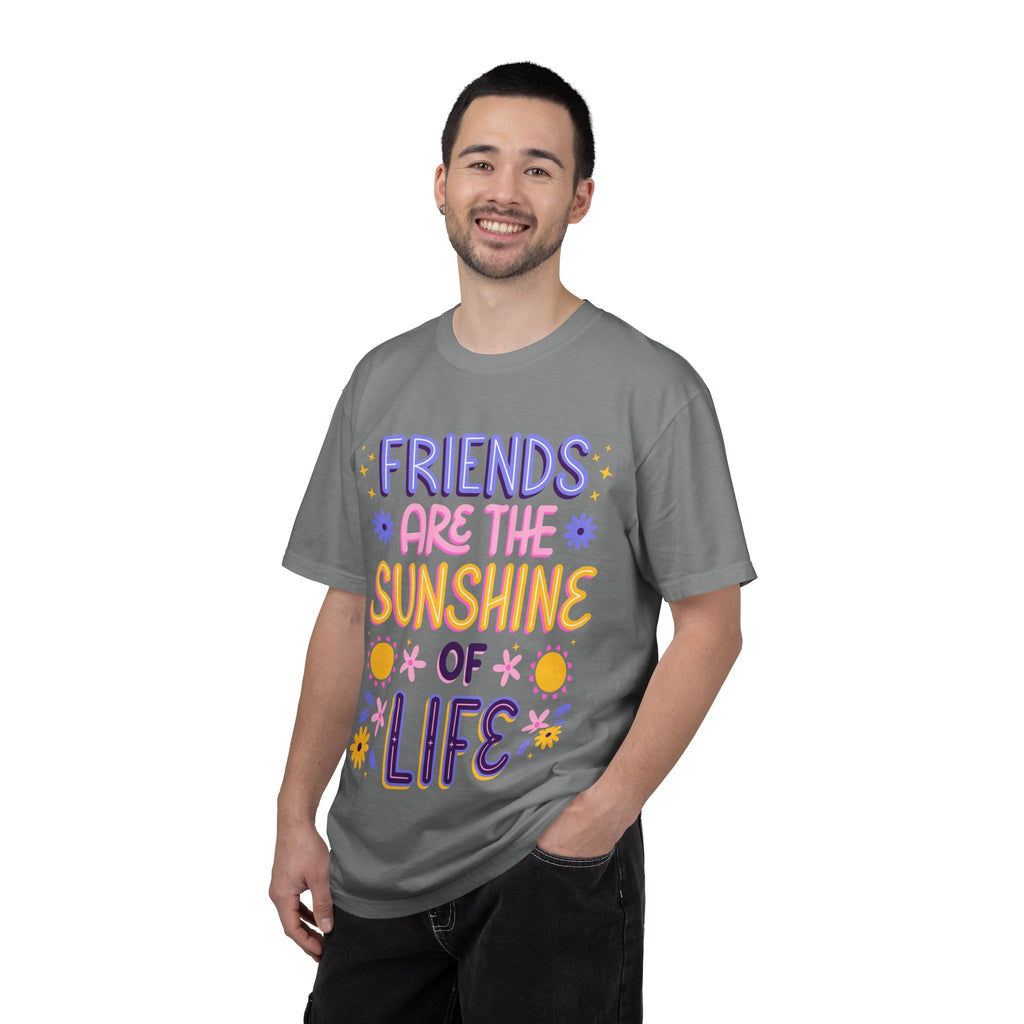 Friends Are the Sunshine of Life Text Printed UnisexT-Shirt