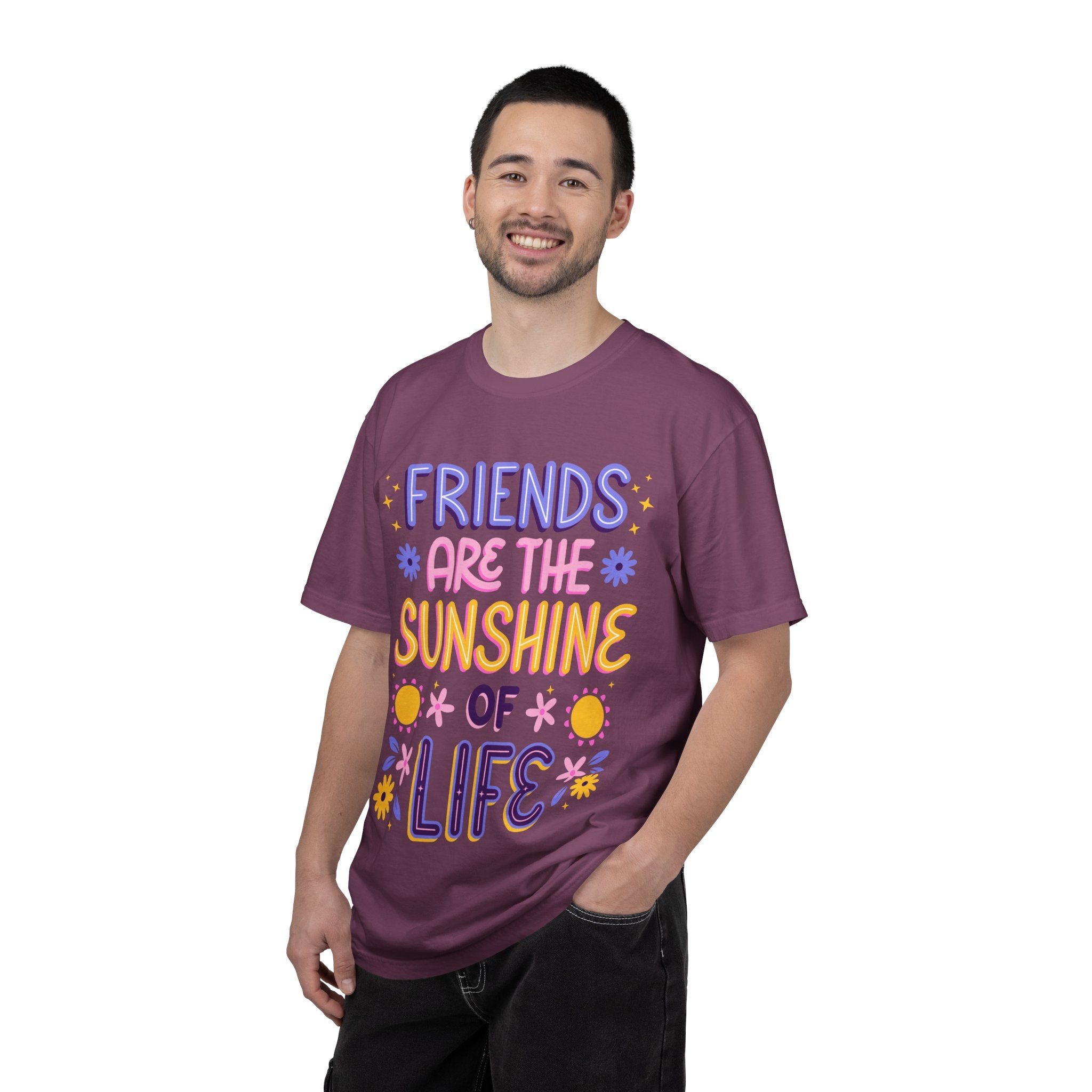 Friends Are the Sunshine of Life Text Printed UnisexT-Shirt
