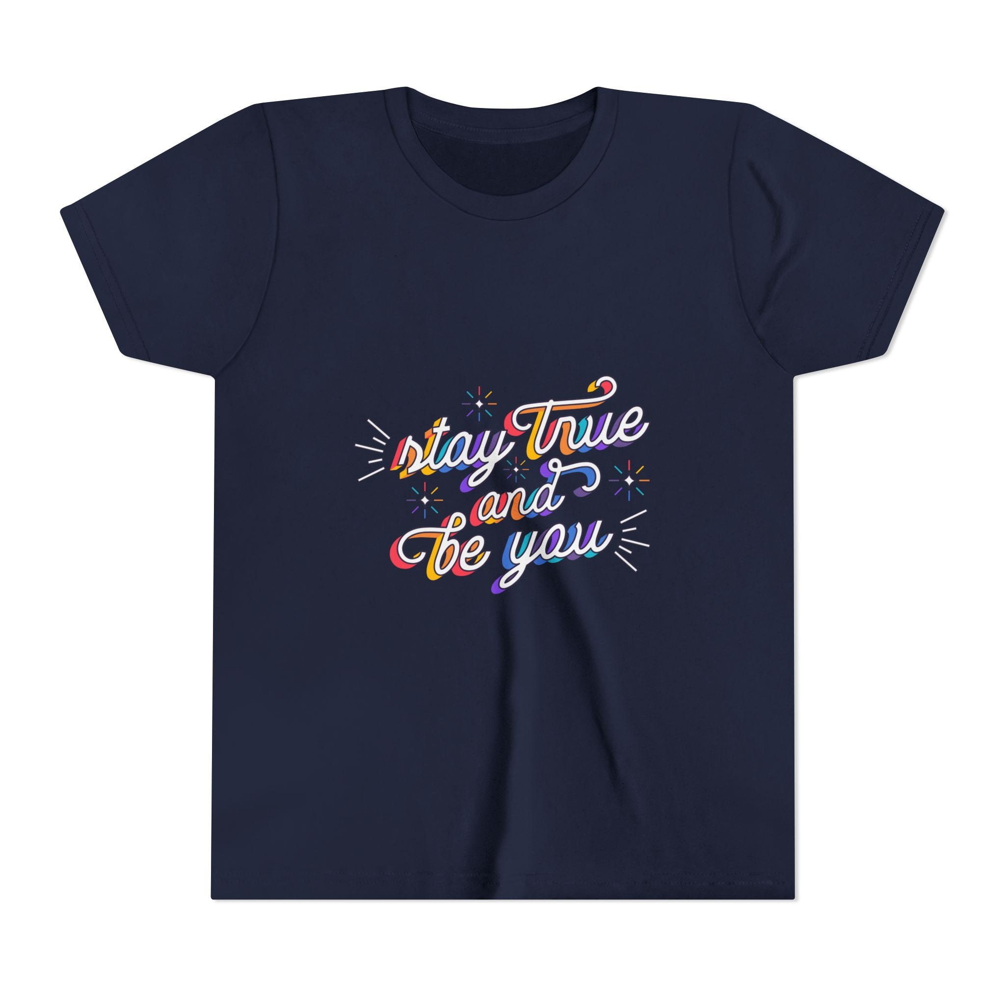 Youth Tee — "Stay True and Be You" Rainbow Script Kids T-Shirt