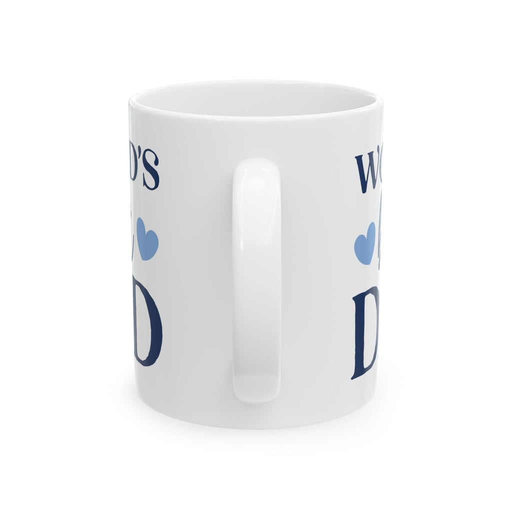 World's Best Dad Ceramic Mug — 11oz & 15oz Coffee Cup