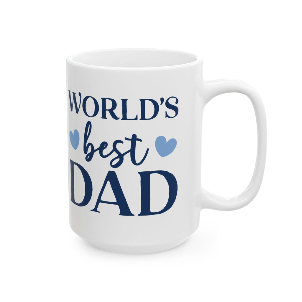 World's Best Dad Ceramic Mug — 11oz & 15oz Coffee Cup