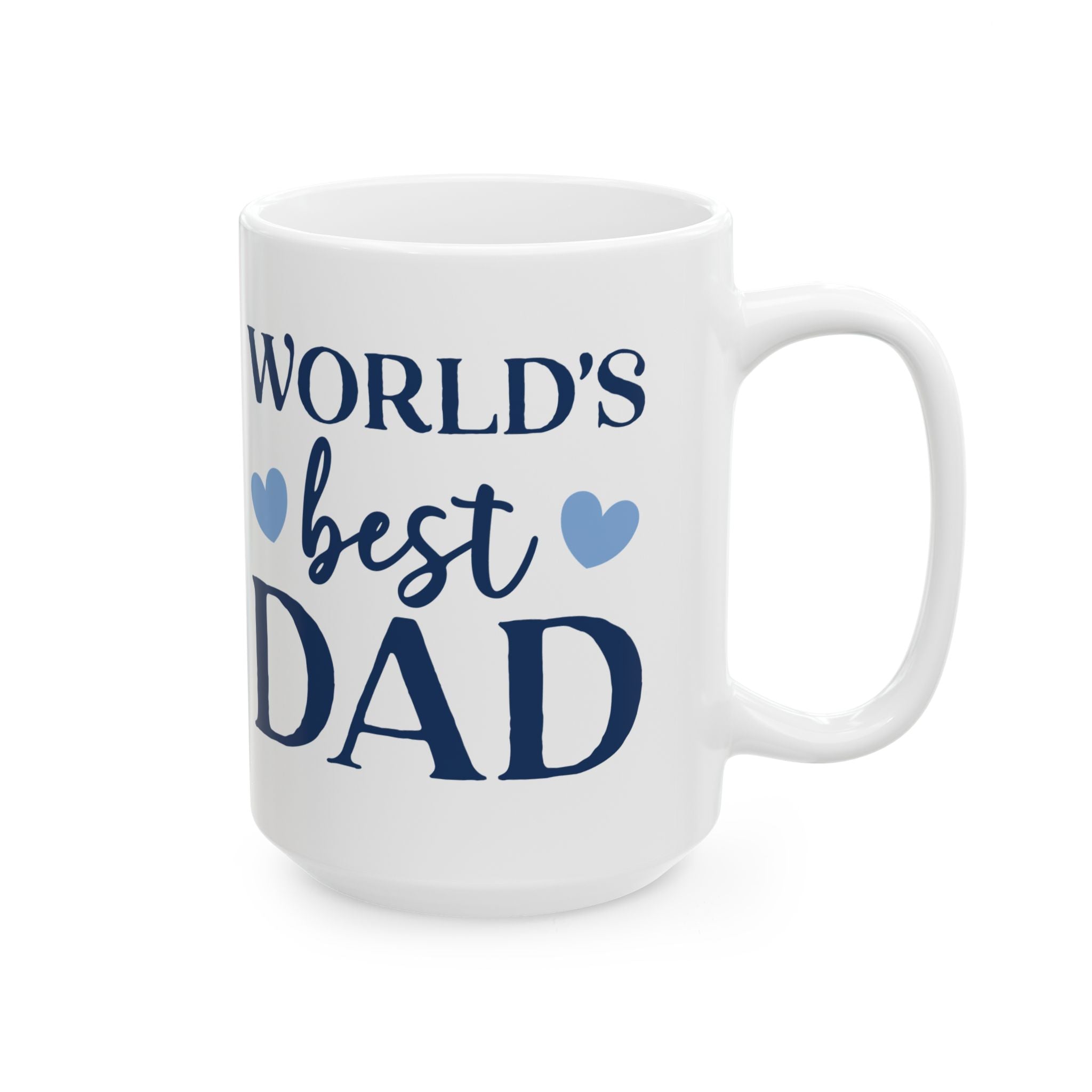World's Best Dad Ceramic Mug — 11oz & 15oz Coffee Cup