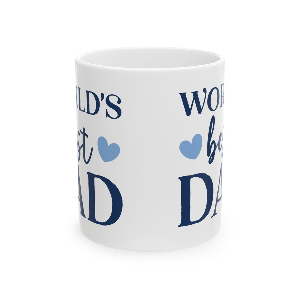 World's Best Dad Ceramic Mug — 11oz & 15oz Coffee Cup