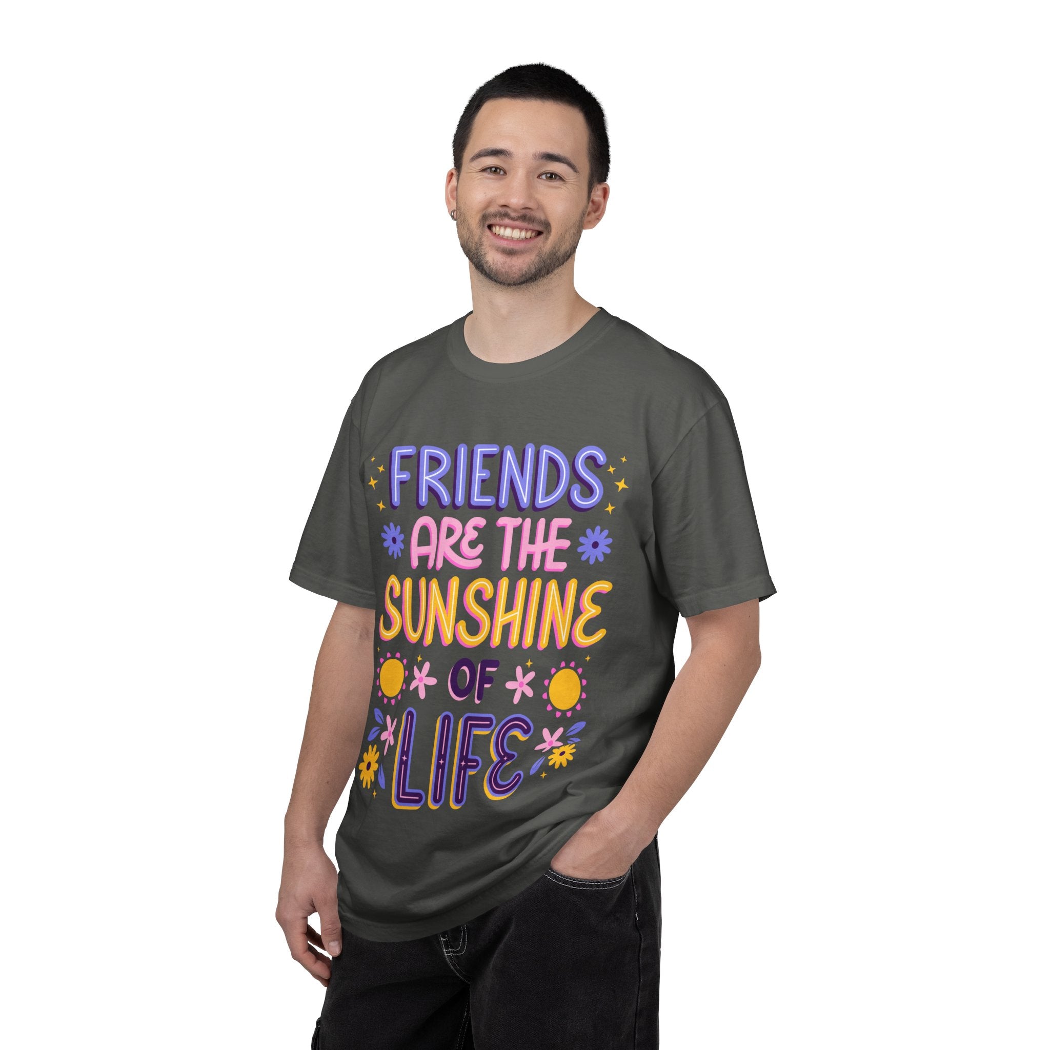 Friends Are the Sunshine of Life Text Printed UnisexT-Shirt