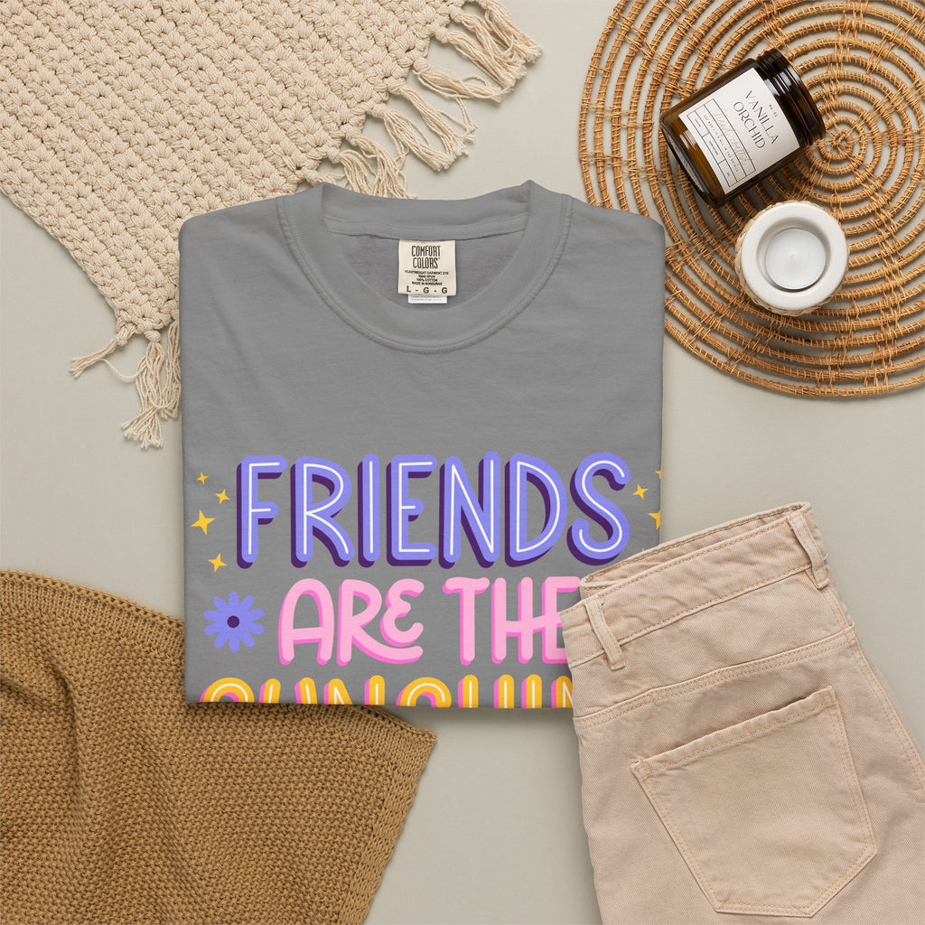 Friends Are the Sunshine of Life Text Printed UnisexT-Shirt