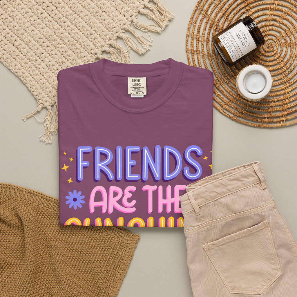 Friends Are the Sunshine of Life Text Printed UnisexT-Shirt