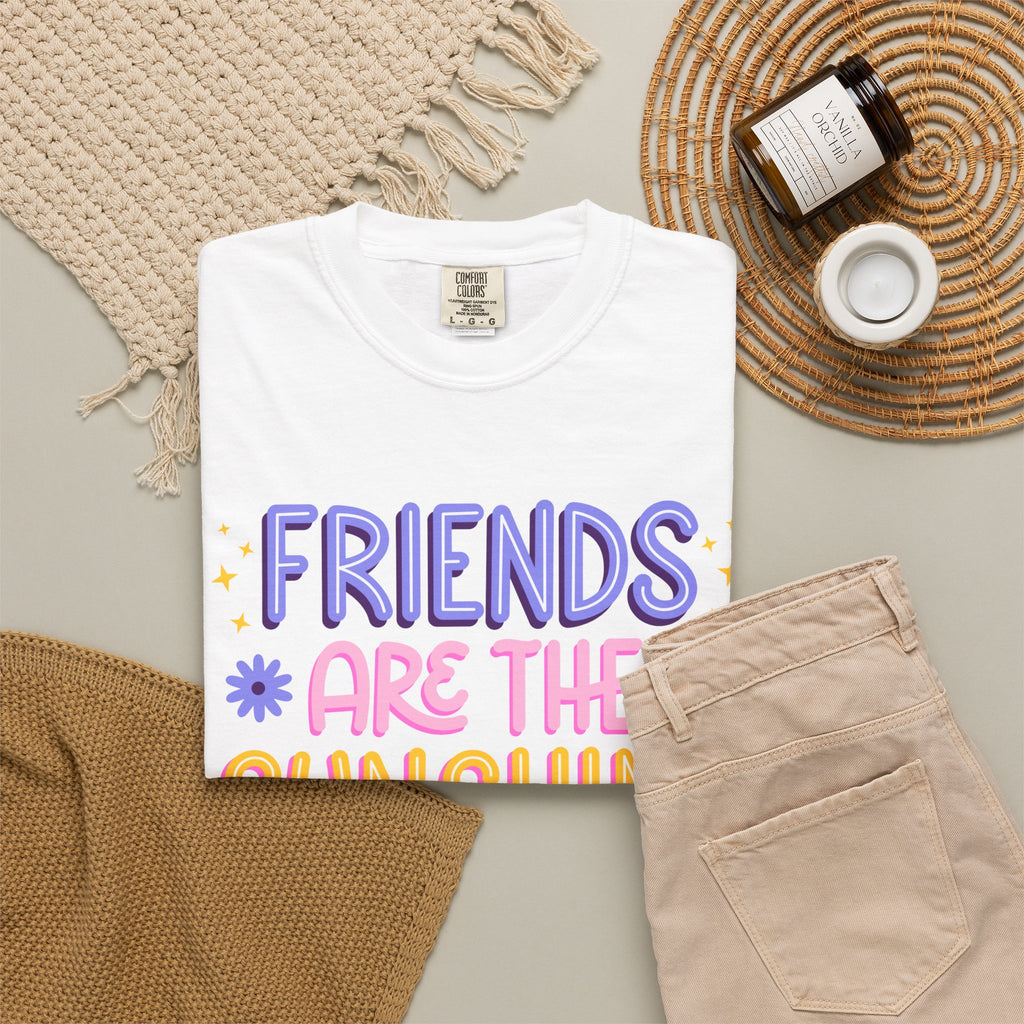 Friends Are the Sunshine of Life Text Printed UnisexT-Shirt