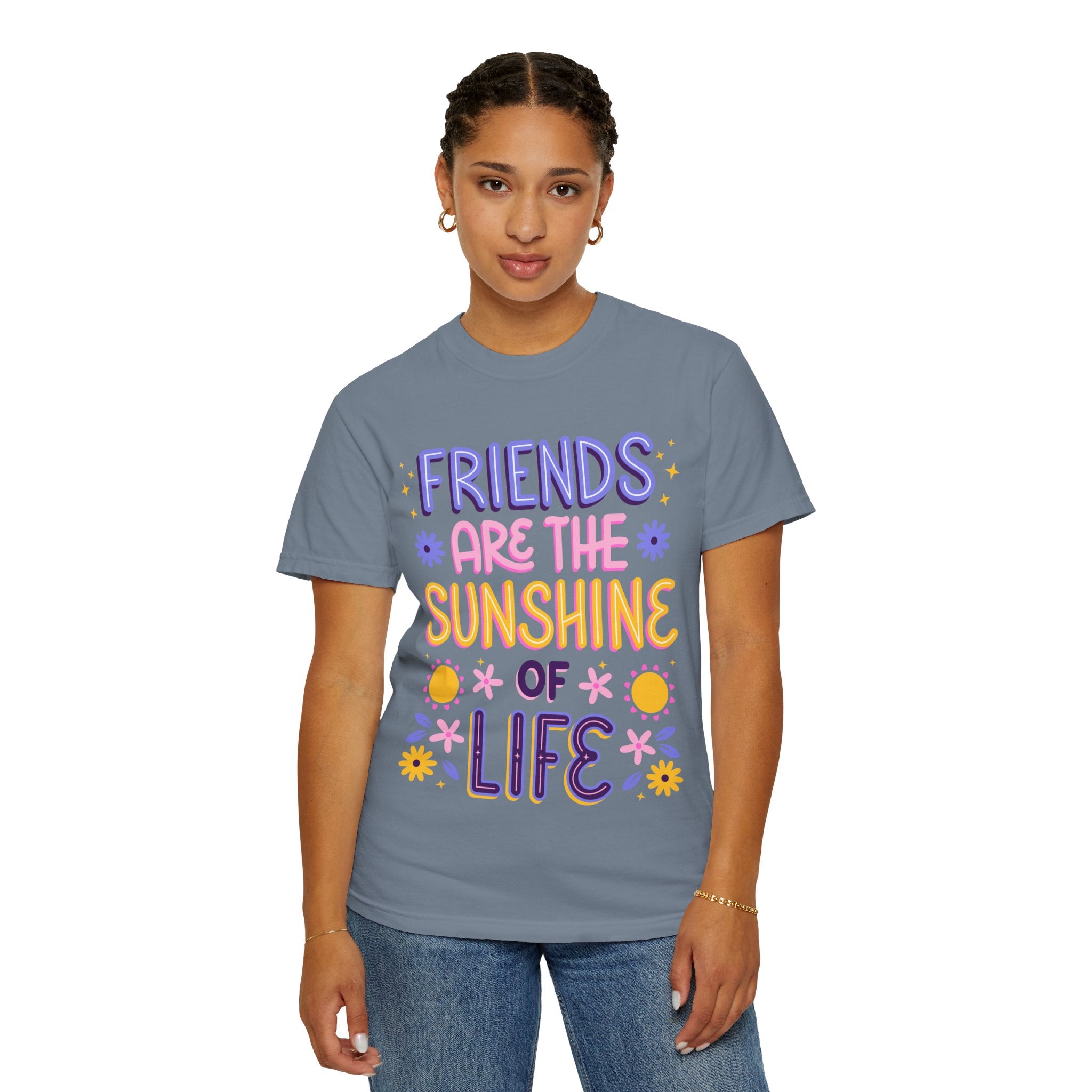 Friends Are the Sunshine of Life Text Printed UnisexT-Shirt