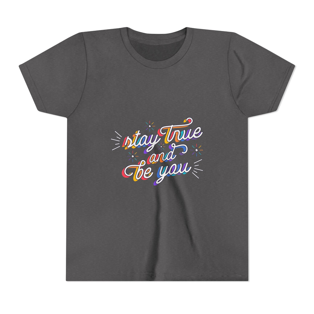Youth Tee — "Stay True and Be You" Rainbow Script Kids T-Shirt