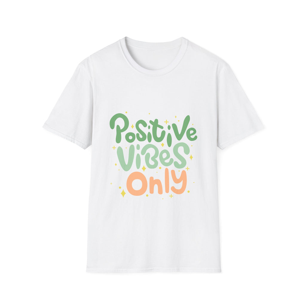 Positive Vibes Only Text Printed T-Shirt - Feel Good Vibes T-shirt