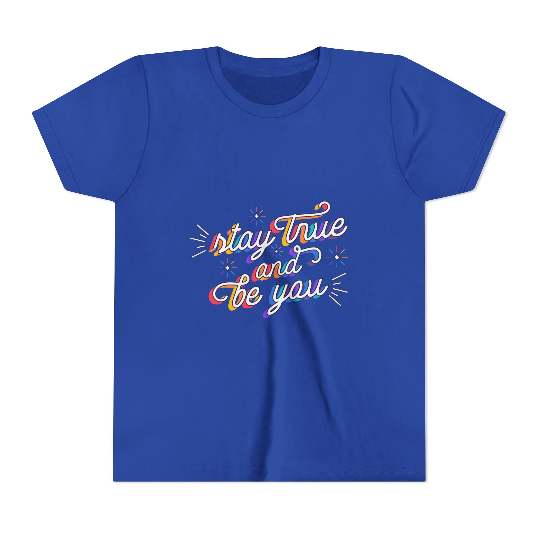 Youth Tee — "Stay True and Be You" Rainbow Script Kids T-Shirt