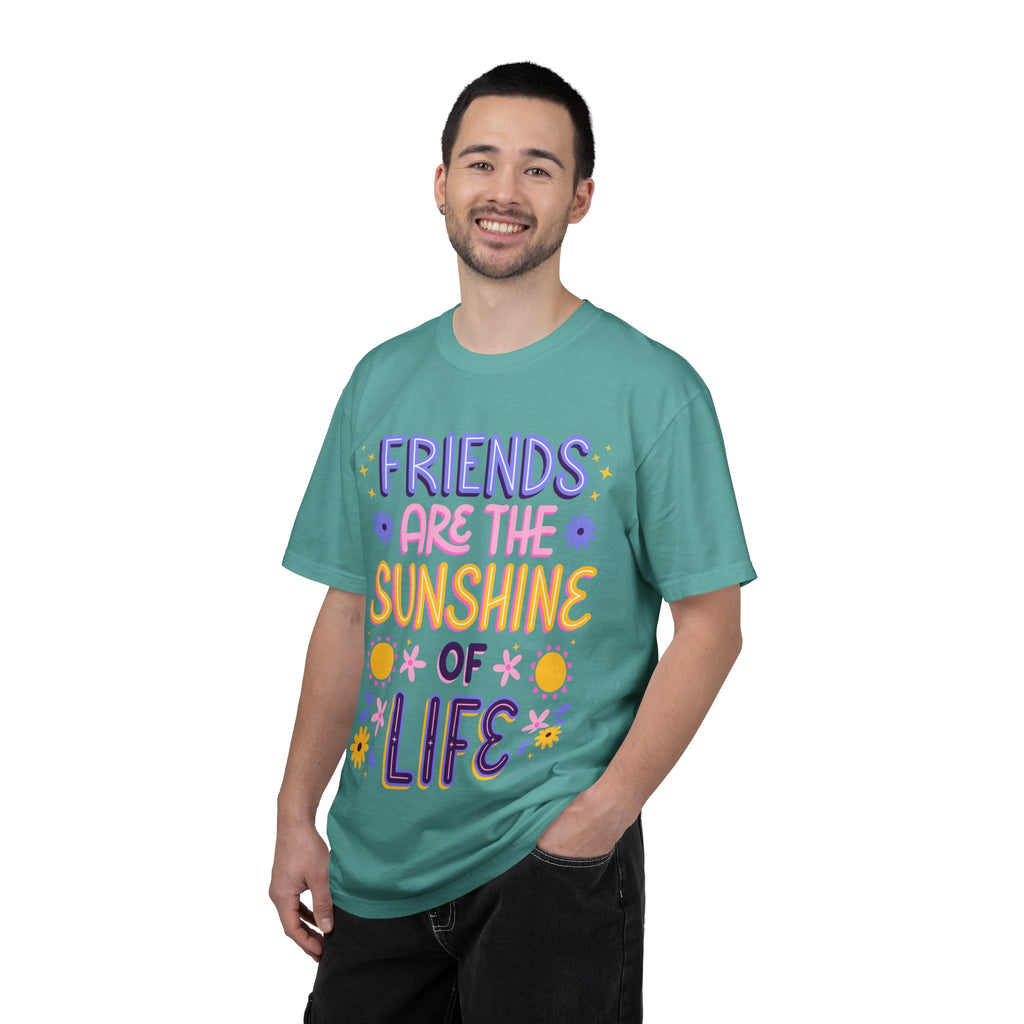 Friends Are the Sunshine of Life Text Printed UnisexT-Shirt