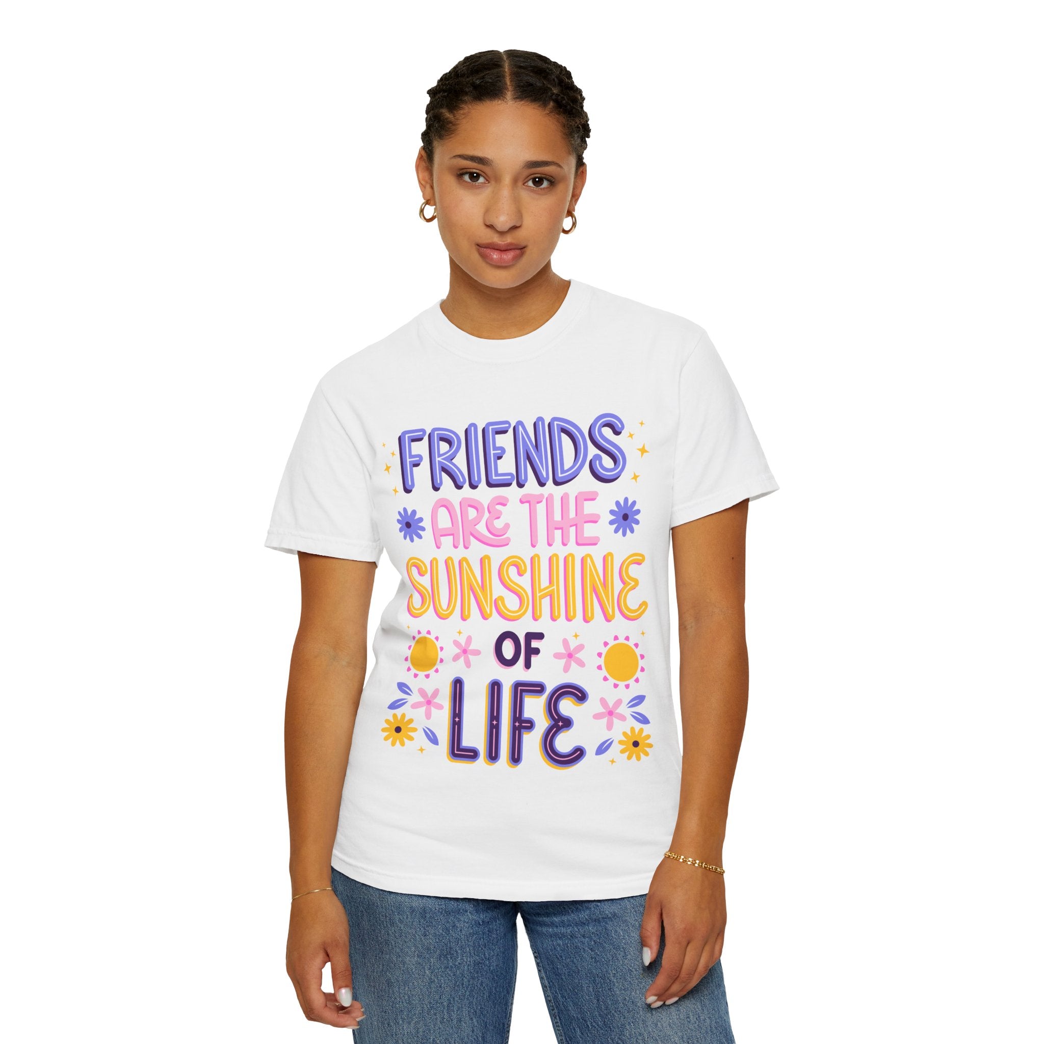 Friends Are the Sunshine of Life Text Printed UnisexT-Shirt
